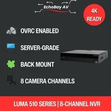 Luma 510 Series 8 Channel NVR- 0TB (LUM-510-NVR-8CH-0T)