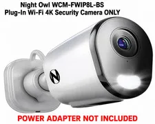 Night Owl WCM-FWIP8L-BS Plug-In Wi-Fi 4K Security Camera [NO POWER ADAPTER]™