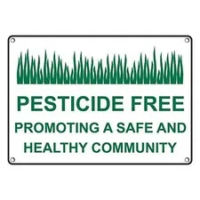 Weatherproof Plastic Pesticide Free Safe Healthy Community Sign with English Tex