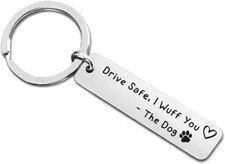Drive Safe Keychain - Drive Safe I Wuff You - The Dog - Dog Lover Gift Keychain